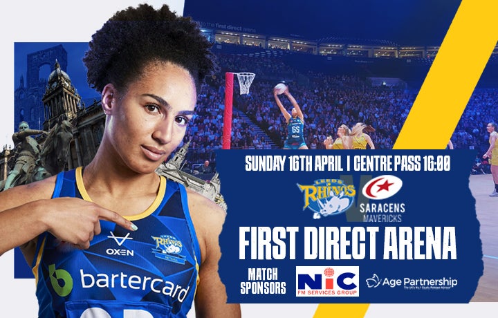 Leeds Rhinos Netball V Saracens Mavericks