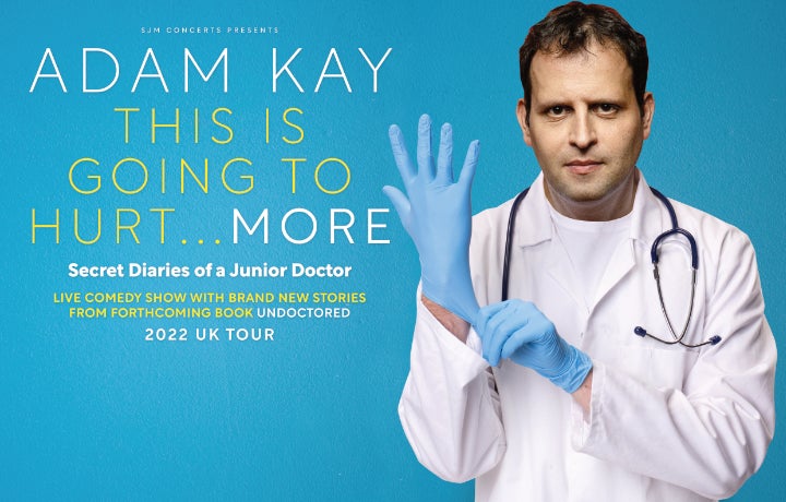 Adam Kay - This Is Going To Hurt... More 